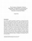 Research paper thumbnail of The Evolution of Mandela's Political Philosophy: Its significance in the Search for Social Justice and for Transforming the Discourse in American Politics