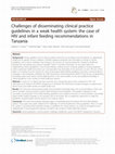 Research paper thumbnail of Challenges of disseminating clinical practice guidelines in a weak health system: the case of HIV and infant feeding recommendations in Tanzania