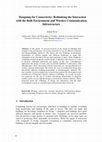 Research paper thumbnail of Designing for Connectivity: Rethinking the Interaction with the Built Environment and Wireless Communication Infrastructure