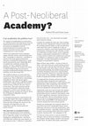 Research paper thumbnail of A Post-Neoliberal Academy? Can academics do politics too