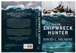 Research paper thumbnail of T H E SHIPWRECK HUNTER A lifetime of extraordinary discovery and adventure in the deep seas