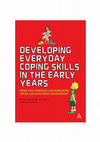 Research paper thumbnail of Developing Everyday Coping Skills in the Early Years: Proactive Strategies for Supporting Social and Emotional Development