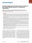 Research paper thumbnail of Emotion-Dependent Functional Connectivity of the Default Mode Network in Adolescent Depression