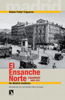 Research paper thumbnail of El Ensanche Norte. Chamberí, 1860-1931. Un Madrid moderno