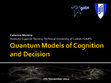 Research paper thumbnail of Quantum Models of Cognition and Decision