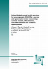 Research paper thumbnail of School-linked sexual health services for young people (SSHYP): a survey and systematic review concerning current models, effectiveness, cost-effectiveness and research opportunities