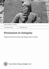 Research paper thumbnail of Persianism: Or Achaemenid Reminiscences in the Iranian and Iranicate World(s) of Antiquity