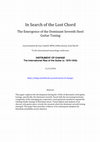 Research paper thumbnail of In Search of the Lost Chord: The Emergence of the Dominant Seventh Steel Guitar Tuning