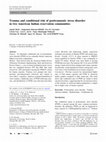 Research paper thumbnail of Trauma and conditional risk of posttraumatic stress disorder in two American Indian reservation communities