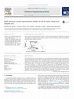 Research paper thumbnail of High-pressure visual experimental studies of oil-in-water dispersion droplet size