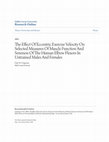 Research paper thumbnail of The Effect Of Eccentric Exercise Velocity On Selected Measures Of Muscle Function And Soreness Of The Human Elbow Flexors In Untrained Males And Females