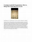 Research paper thumbnail of Creating Leaderful Organizations: How to Bring Out Leadership in Everyone