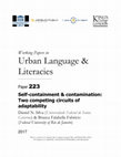 Research paper thumbnail of Urban Language & Literacies Self-containment & contamination: Two competing circuits of adaptability Self-containment and contamination: Two competing circuits of adaptability