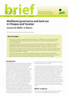 Research paper thumbnail of CIFOR Infobrief - Multilevel governance and land use in Chiapas and Yucatán: Lessons for REDD+ in Mexico