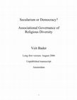 Research paper thumbnail of Secularism or Democracy? Associational Governance of Religious Diversity