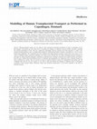 Research paper thumbnail of Modelling of Human Transplacental Transport as Performed in Copenhagen, Denmark