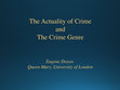 Research paper thumbnail of Creative Writing: Crime Writing - The Actuality of Crime and The Crime Genre