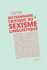 Research paper thumbnail of « Lessivée » dans Dictionnaire critique du sexisme linguistique, sous la dir. de Suzanne Zaccour et Michaël Lessard, Montréal, Éditions Somme Toute, 2017