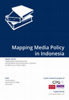 Research paper thumbnail of Mapping Media Policy in Indonesia (English)