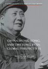 Research paper thumbnail of China, Hong Kong, and the Long 1970s: Global Perspectives