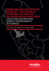 Research paper thumbnail of Problemas en los servicios de salud y justicia en la atención a víctimas de violación sexual en el Perú: un estudio exploratorio sobre el departamento de Huánuco