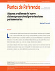 Research paper thumbnail of Algunos Problemas del Nuevo Sistema Proporcional para las Elecciones Parlamentarias en Chile