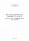 Research paper thumbnail of EDUCACIÓN, PARTICIPACIÓN Y ESCENARIOS DIGITALES DEBATES SOBRE LA MEDIACIÓN DIGITAL EN EL SIGLO XXI Elías Said-Hung