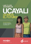 Research paper thumbnail of Las y los jóvenes de Ucayali somos el futuro