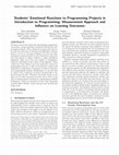 Research paper thumbnail of Students' Emotional Reactions to Programming Projects in Introduction to Programming: Measurement Approach and Influence on Learning Outcomes