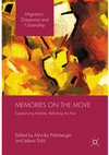 Research paper thumbnail of Introduction: Memories on the Move—Experiencing Mobility, Rethinking the Past