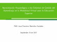 Research paper thumbnail of Aproximación Arqueológica a los Sistemas de Gestión del Aprendizaje en la Modalidad Virtual para la Educación Superior