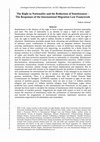 Research paper thumbnail of The Right to Nationality and the Reduction of Statelessness – The Responses of the International Migration Law Framework