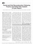 Research paper thumbnail of Facial and Oral Reconstruction Following Trauma and Failed Chin Implant: A Case Report