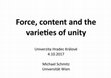 Research paper thumbnail of Force, content and the varieties of unity