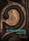 Research paper thumbnail of ALTUM CASTRUM 9. Hadak útján XXII. A népvándorláskor fiatal kutatóinak XXII. konferenciája, Visegrád, 2012. október 2–4. (Assembly of Young Scholars on the Migration Period XXII. Visegrád, October 2–4, 2012.) Visegrád, 2017. Szerkesztette/Edited by: Merva Szabina.