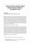 Research paper thumbnail of A agência da noção de bullying no contexto brasileiro a partir da etnografia de uma experiência escolar * The agency of bullying notion in the Brazilian context through the ethnography of a school experience