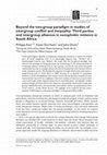 Research paper thumbnail of Beyond the two-group paradigm in studies of intergroup conflict and inequality: Third parties and intergroup alliances in xenophobic violence in South Africa