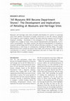 Research paper thumbnail of 'All Museums Will Become Department Stores': The Development and Implications of Retailing at Museums and Heritage Sites