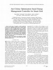 Research paper thumbnail of Ant Colony Optimization based Energy Management Controller for Smart Grid