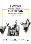 Research paper thumbnail of I WORK THEREFORE I AM EUROPEAN, BRUXELLES NOV_9_11-2017.pdf