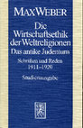 Research paper thumbnail of Max Weber. Wirtschaftsethik der Weltreligionen. Das antike Judentum (Studienausgabe),ed. Eckart Otto, Mohr Siebeck, Tübingen 2008