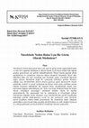 Research paper thumbnail of Nörofelsefe Neden Halen Uçta Bir Görüş Olarak Niteleniyor? [Why Do The Philosophers Regard Neurophilosophy As Highly Marginal?]