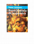 Research paper thumbnail of Breve historia de la quimica - Isaac Asimov