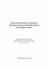 Research paper thumbnail of Status-Neutral Security, Confidence- Building and Arms Control Measures in the Georgian Context