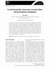 Research paper thumbnail of In and beyond the classroom: research ethics and participatory pedagogies