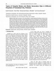 Research paper thumbnail of Types of Hospital Waste and Waste Generation Rate in Different Hospitals of Faisalabad City, Pakistan