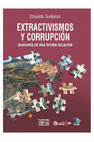 Research paper thumbnail of Extractivismos y Corrupcion (1a ed; Cap 10: conclusiones)