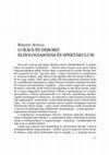 Research paper thumbnail of Lukács és Debord: eldologiasodás és spektákulum