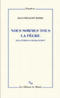 Research paper thumbnail of Nous sommes tous la pègre. Les années 68 de Blanchot