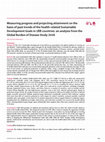 Research paper thumbnail of Global Health Metrics Measuring progress and projecting attainment on the basis of past trends of the health-related Sustainable Development Goals in 188 countries: an analysis from the Global Burden of Disease Study 2016